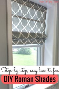 Easy DIY Roman Shades - The Mom of the Year