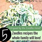 Intrigued by this whole zoodles craze? When prepared properly, they are truly delicious! Here are five zoodles recipes the whole family will love--really! Even husbands and kids ;) This healthy substitute fornoodles is healthy, versatile, easy to make and fun! Make sure to grab this tip too for the way to cook zoodles the right way!