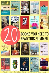 20 Books that Belong on Your Summer Reading List - The Mom of the Year